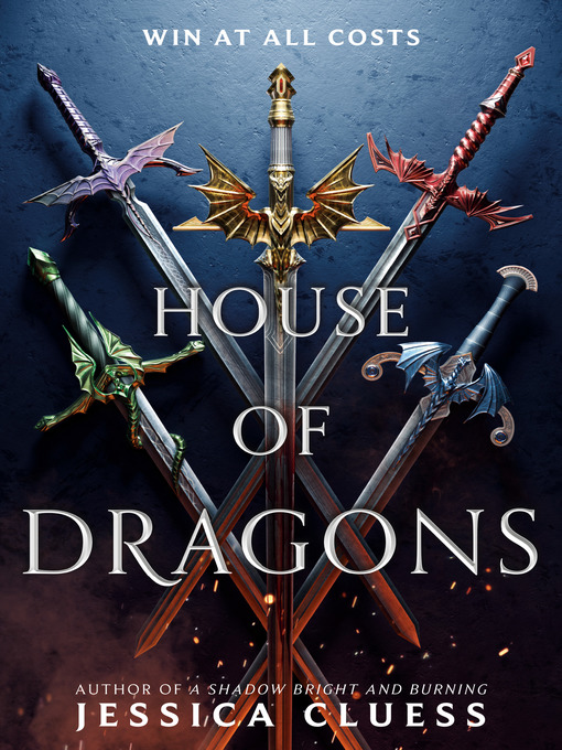 Title details for House of Dragons by Jessica Cluess - Wait list